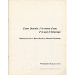 DUCHAMP Marcel - Étant donnés: 1° la chute d'eau, 2° le gaz d'éclairage. Reflections on a new work by Marcel Duchamp [Philadelphia 1969].