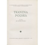 PIWOCKI Ksawery [red.] - Tkanina polska [1959]