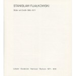 FIJAŁKOWSKI Stanisław - Bilder und Grafik [Paintings and Graphics] 1965-1977. exhibition catalog [Lübeck - Osnabrück - Hannover - Bochum 1977-78].