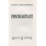 RYMKIEWICZ Marek Jarosław - Umschlagplatz [Erstausgabe Paris 1988].