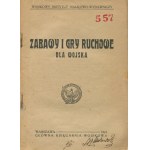 [sport] Zabawy i gry ruchowe dla wojska [1922]