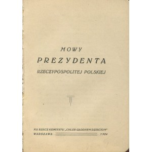 WOJCIECHOWSKI Stanisław - Mowy Prezydenta Rzeczypospolitej Polskiej [1924]