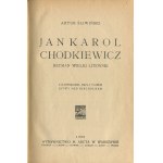 ŚLIWIŃSKI Artur - Jan Karol Chodkiewicz. Hetman wielki litewski [1922] [publisher's cover].