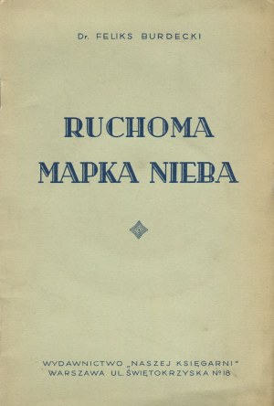 BURDECKI Feliks - Ruchoma mapka nieba [1935]
