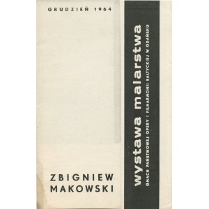 MAKOWSKI Zbigniew - Exhibition of paintings. Catalog [1964].