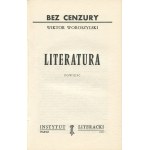 WOROSZYLSKI Wiktor - Literatura. Powieść [wydanie pierwsze Paryż 1977]