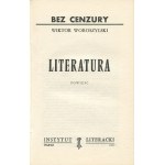 WOROSZYLSKI Wiktor - Literature. Novel [first edition Paris 1977].