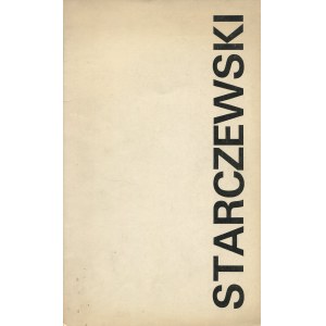 STARCZEWSKI Antoni - Ausstellungskatalog [1974].