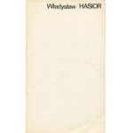 HASIOR Władysław - Exhibition catalog [1973].