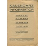 ZABĘSKI Artur [Hrsg.] - Kalendarz informator piekarza polskiego na rok 1933