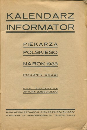 ZABĘSKI Artur [red.] - Kalendarz informator piekarza polskiego na rok 1933
