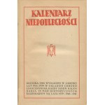 Kalendarz Niepodległości. Na XX-lecie odrodzenia Polski, na XXV-lecie wojny światowej [1939] [oprawa wydawnicza]