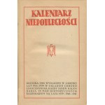 Independence Calendar. For the 20th anniversary of the rebirth of Poland, for the 25th anniversary of the World War [1939] [publisher's binding].