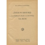 RAWITA-GAWROŃSKI Franciszek - Żydzi w historii i literaturze ludowej na Rusi [1923].