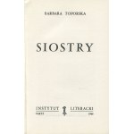 TOPORSKA Barbara - Schwestern [Erstausgabe Paris 1966].