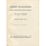 CEPNIK Henryk - Józef Piłsudski. Creator of the independent Polish state [1935] [publisher's cover].