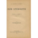 KALINKA Walerian - Sejm Czteroletni [1895-1896]