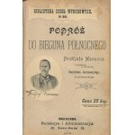 NANSEN Fridtjof - Die Reise zum Nordpol [Erstausgabe 1898].