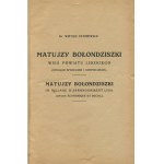 STANIEWICZ Witold - Matujzy Bolondziszki, a village of Lida district. A social and economic study [Vilna 1923].