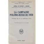 SIKORSKI Władysław - La campagne polono-russe de 1920. traduction par le commandant M. Larcher avec 8 croquis. Préface de M. Le Maréchal Foch [Paris 1928] [AUTOGRAPH AND DEDICATION].
