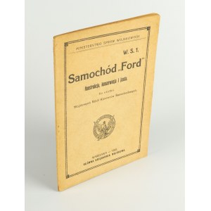 The Ford car. Construction, maintenance and driving. For the use of Military Motor Drivers' Schools [1920].