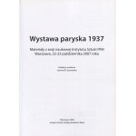 Wystawa paryska 1937. Materiały z sesji naukowej Instytutu Sztuki PAN, Warszawa, 22-23 października 2007 roku