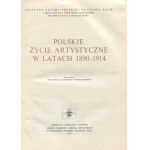 Das künstlerische Leben in Polen in den Jahren 1890-1960 [3 Bände] [1967].