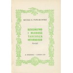 PAWLIKOWSKI Michał K. - Dzieciństwo i młodość Tadeusza Irteńskiego. A novel [first edition London 1959].