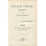 SZUJSKI Józef - Dzieje Polski podług ostatnich badań [Vollständige 4 tomów] [1862-1866].