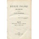 SZUJSKI Józef - Dzieje Polski podług ostatnich badań [komplet 4 tomów] [1862-1866]