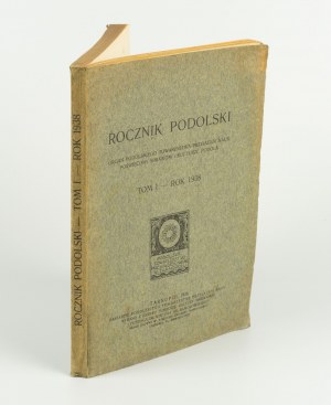 Rocznik Podolski. Tom I [Tarnopol 1938]