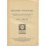 Rocznik Podolski. Tom I [Tarnopol 1938] [lecznictwo, wierzenia, zabobony]