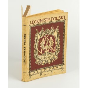 Legionista Polski. Kalender des Obersten Nationalkomitees für das Jahr 1916 [Umschlag: Jan Bukowski].