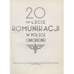 20. Jahrestag der Kommunikation im wiedergeborenen Polen [1939] [Verlagseinband].