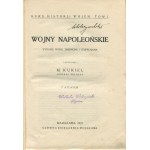 KUKIEL Marian - Wojny napoleońskie. Wydanie nowe, zmienione i uzupełnione, z atlasem [1927]