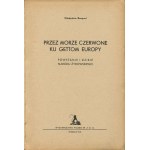 BOUQUET Władysław - Przez Morze Czerwone ku gettom Europy. Powstanie i dzieje narodu żydowskiego [1942] [oprawa wydawnicza]