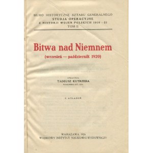 KUTRZEBA Tadeusz - Operational Studies in the History of the Polish Wars 1918-1921 Volume II. Battle on the Niemen River (September-October 1920) [1926].