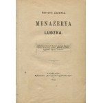ZAPOLSKA Gabriela - Menażeria ludzka [Erstausgabe 1893].