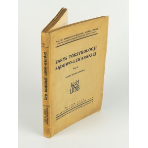 SCHILLING-SIENGALEWICZ Sergiusz - Outline of forensic medical toxicology [set of 2 volumes] [Vilnius 1933-1935].