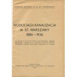 Wodociągi i kanalizacja m. st. Warszawy 1886-1936