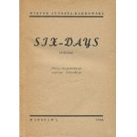 [sport] JUNOSZA-DĄBROWSKI Wiktor - Six days. Powieść. Dzieje 144-godzinnego wyścigu kolarskiego [wydanie pierwsze 1929]