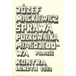 MACKIEWICZ Józef - Sprawa pułkownika Miasojedowa. Ein Roman [London 1983].