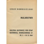 NOWOSIELSKI Jerzy - Painting. Exhibition catalog [1969].