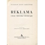 ZAKRZEWSKI Stanisław Zenon - Reklama. Cele - Środki - Rodzaje [1942]