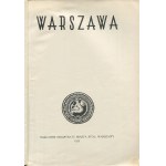 Warschau. Zum Gedenken an zehn Jahre Selbstverwaltung der Hauptstadt im unabhängigen Polen 1918-1928, herausgegeben vom Magistrat der Stadt Warschau [1929].