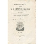 JEŁOWICKI Alexander X. - Trauerrede zu Ehren von X. A. Czartoryski, gehalten in Paris bei der feierlichen Trauerfeier in der Mariä-Entschlafenskirche am 29. Juli 1861 [Paris 1861].
