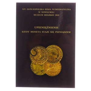 Monentizácia, keď sa minca stáva peniazmi XIV/2010