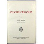 JACHIMECKI Z. - Ryszard Wagner. Lwów-Warszawa [1911]
