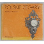 [POLSKIE RZEMIOSŁO] SIEDLECKA Wiesława - Polskie zegary. 1988