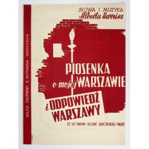 HARRIS Albert - Piosenka o mojej Warszawie i odpowiedź Warszawy ze słowami Heleny Zahorskiej-Pauly. Łódź cop. 1945....